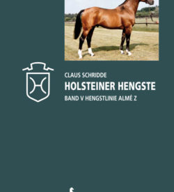Holsteiner Hengste Band V Almé